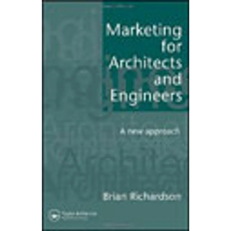 MARKETING FOR ARCHITECTS AND ENGINEERS