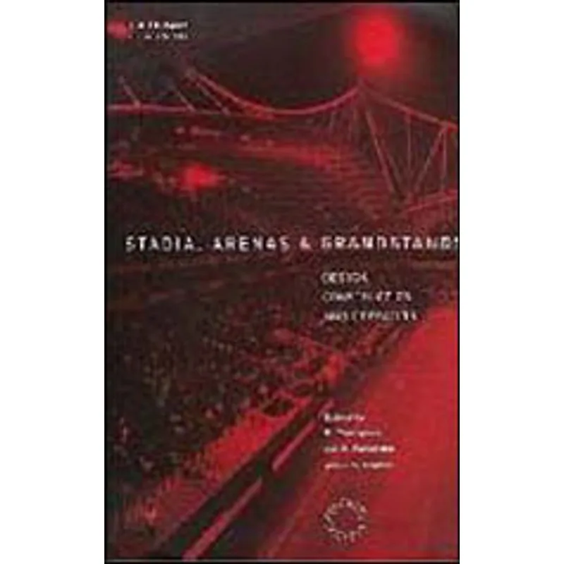 STADIA, ARENAS AND GRANDSTANDS - DESIGN, CONSTRUCTION AND OPERATION