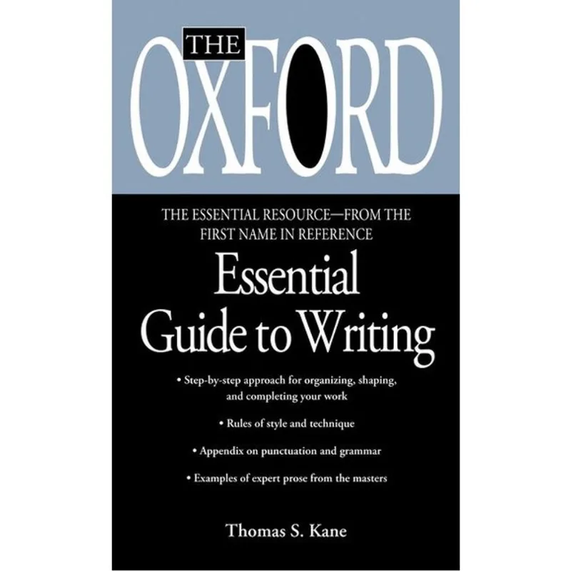 THE OXFORD ESSENTIAL GUIDE TO WRITING