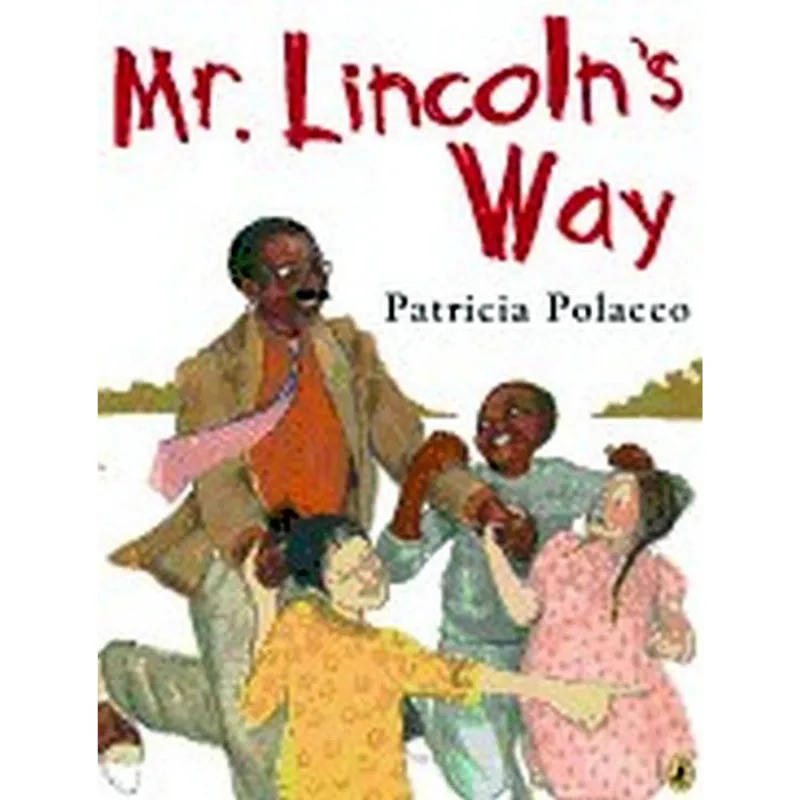 MR. LINCOLN'S WAY