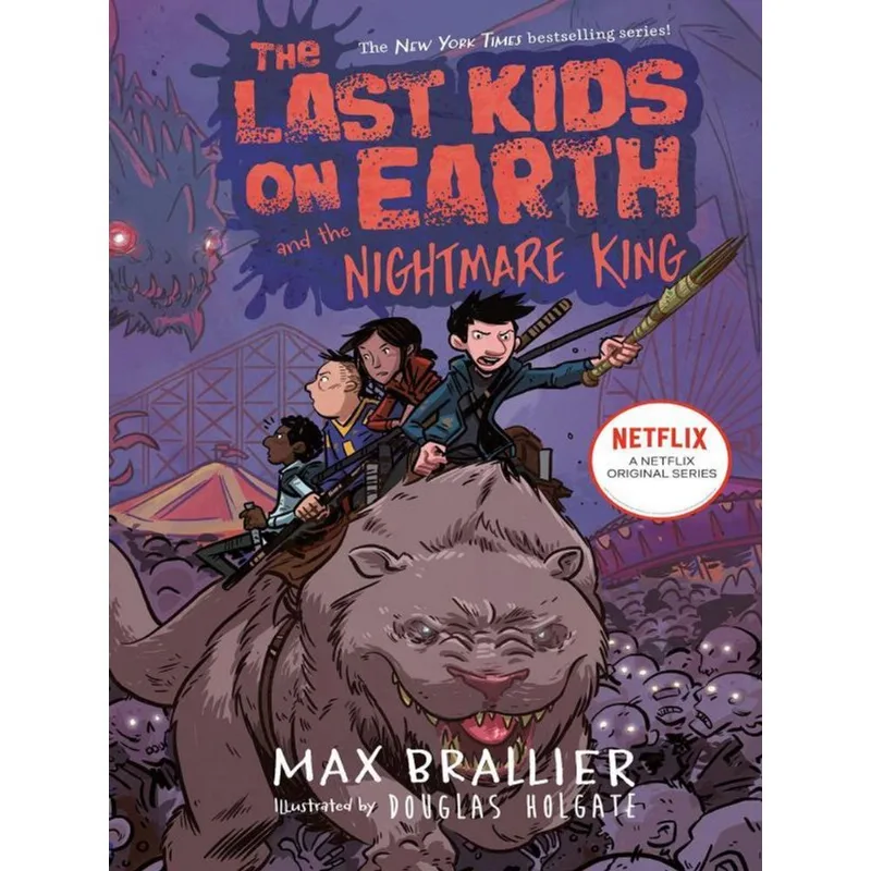 THE LAST KIDS ON EARTH AND THE NIGHTMARE KING - VOL. 3