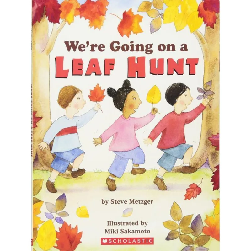 WE'RE GOING ON A LEAF HUNT