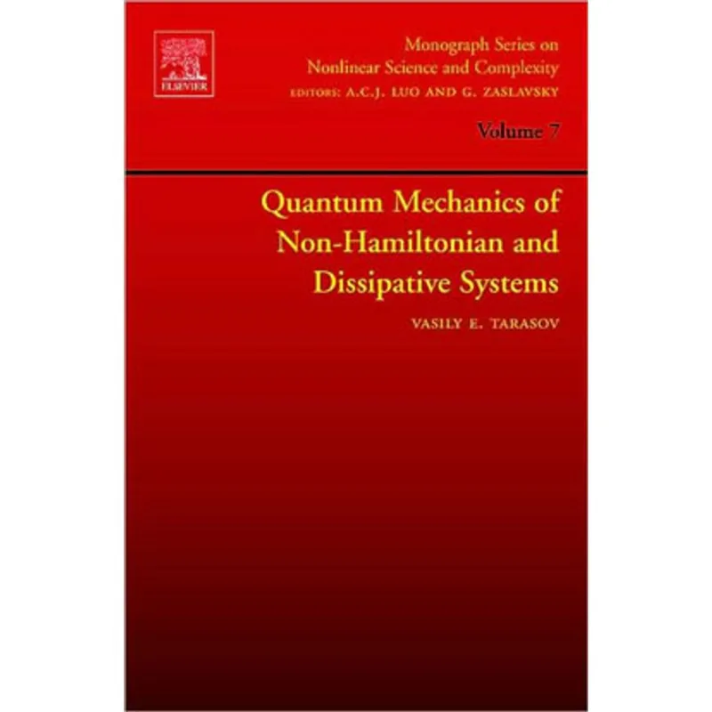 QUANTUM MECHANICS OF NON-HAMILTONIAN AND DISSIPATIVE SYSTEMS - VOL.7