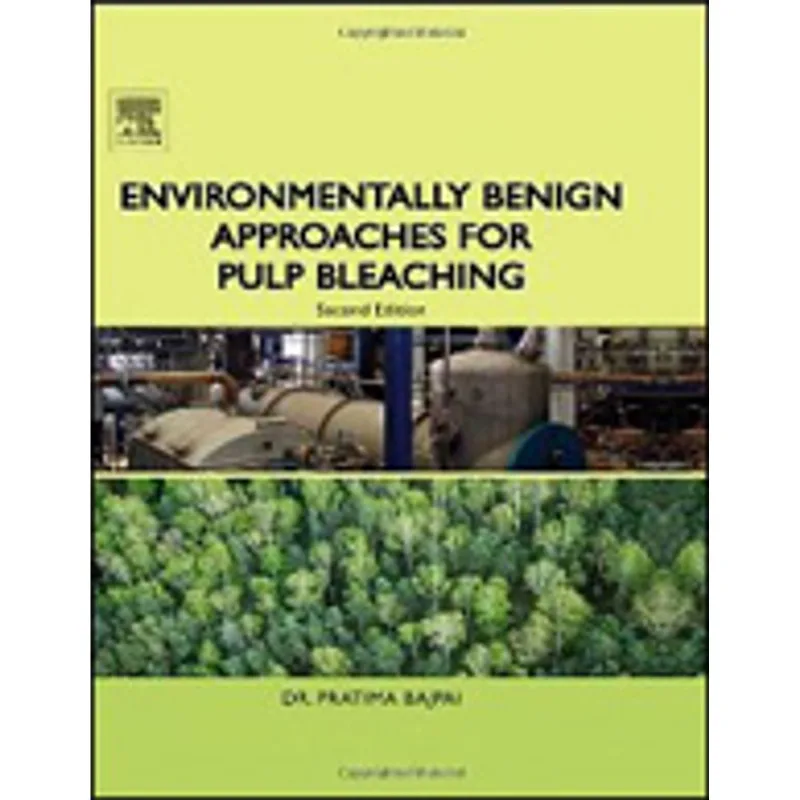 ENVIRONMENTALLY BENIGN APPROACHES FOR PULP BLEACHING