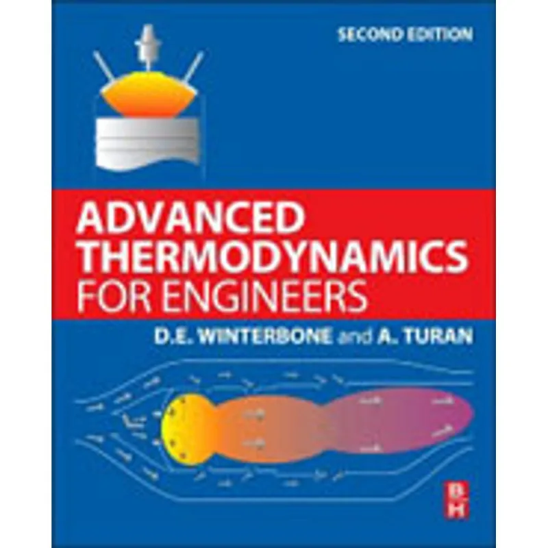ADVANCED THERMODYNAMICS FOR ENGINEERS