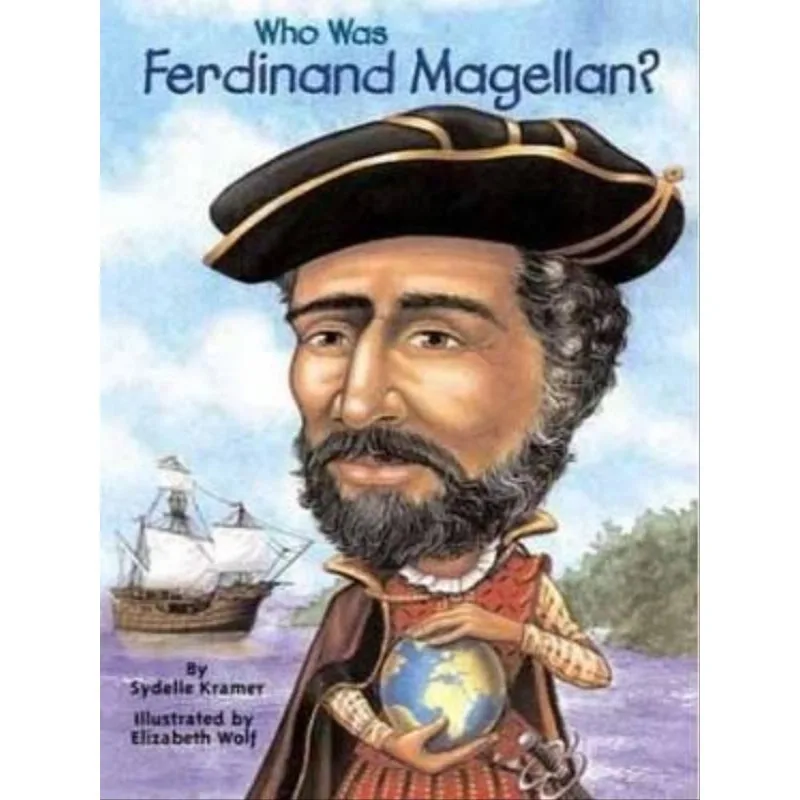 WHO WAS FERDINAND MAGELLAN?