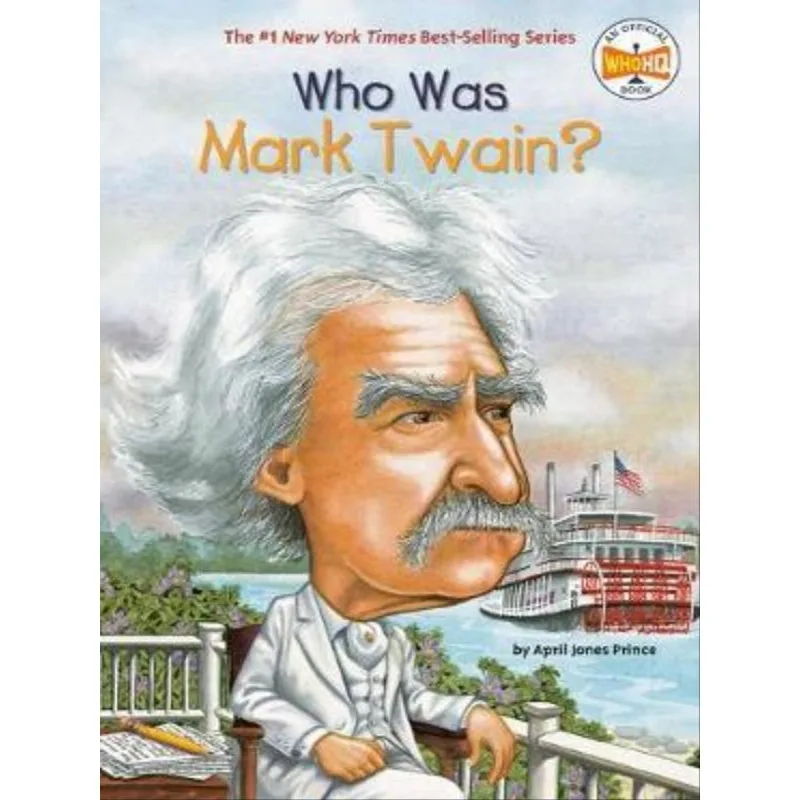 WHO WAS MARK TWAIN?