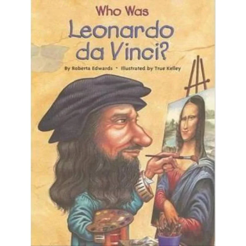 WHO WAS LEONARDO DA VINCI?