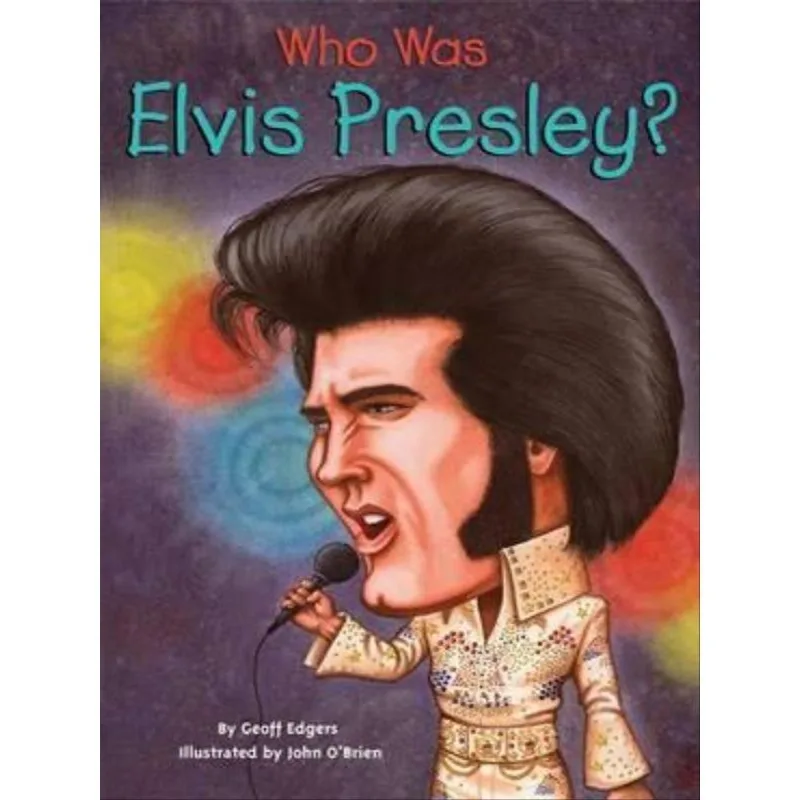 WHO WAS ELVIS PRESLEY?