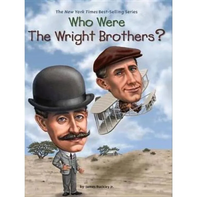 WHO WERE THE WRIGHT BROTHERS?