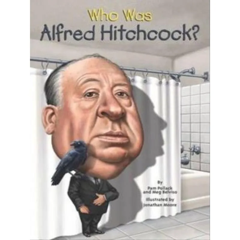 WHO WAS ALFRED HITCHCOCK?