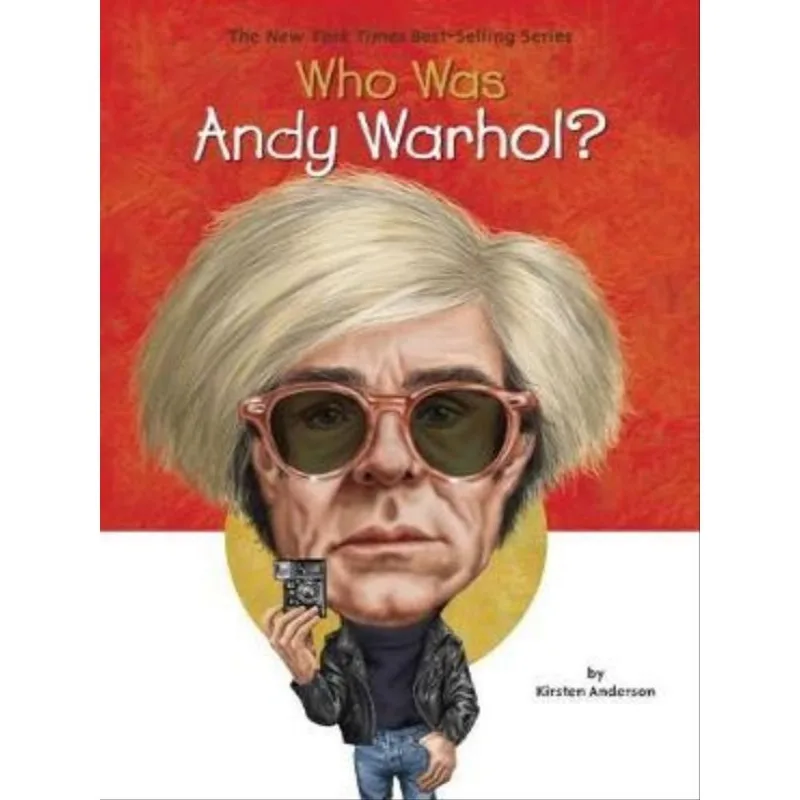 WHO WAS ANDY WARHOL?