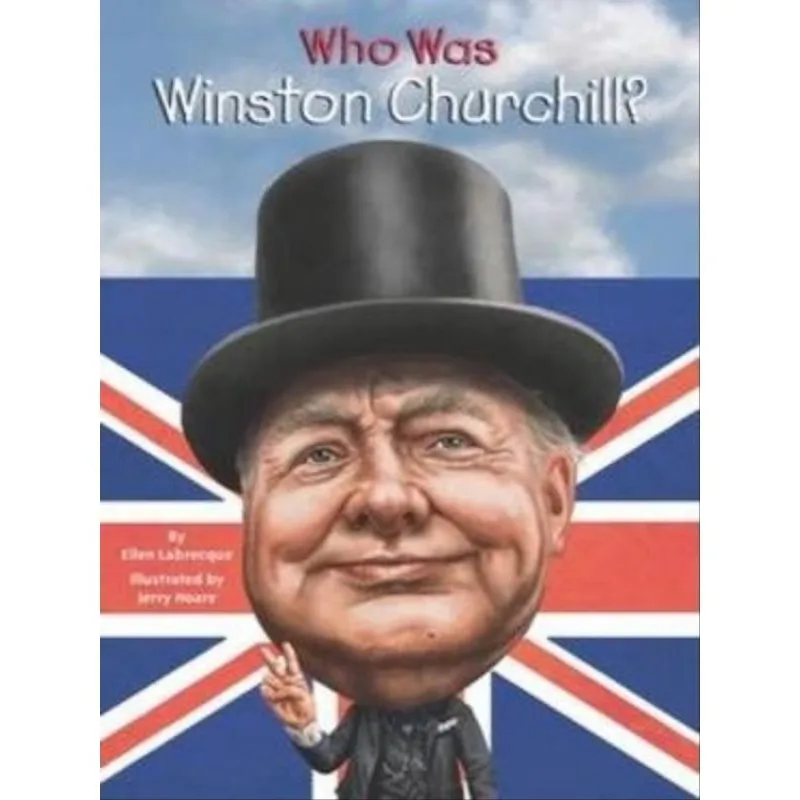 WHO WAS WINSTON CHURCHILL?