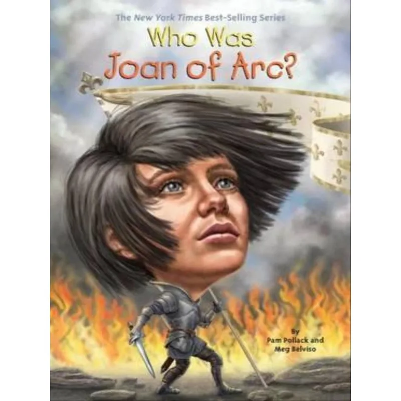 WHO WAS JOAN OF ARC?