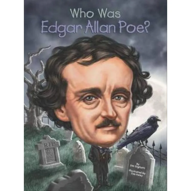 WHO WAS EDGAR ALLAN POE?