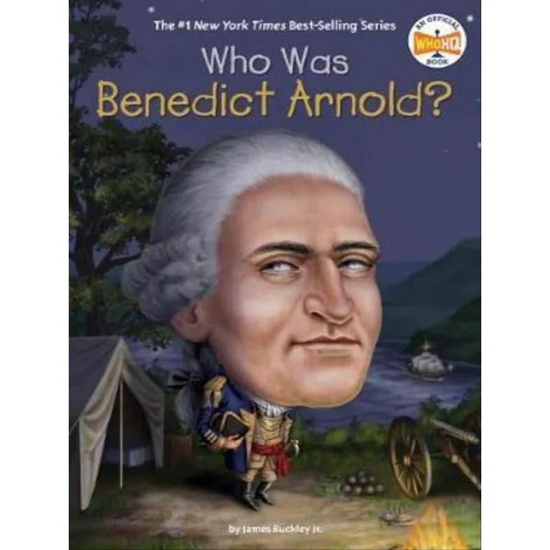 WHO WAS BENEDICT ARNOLD?