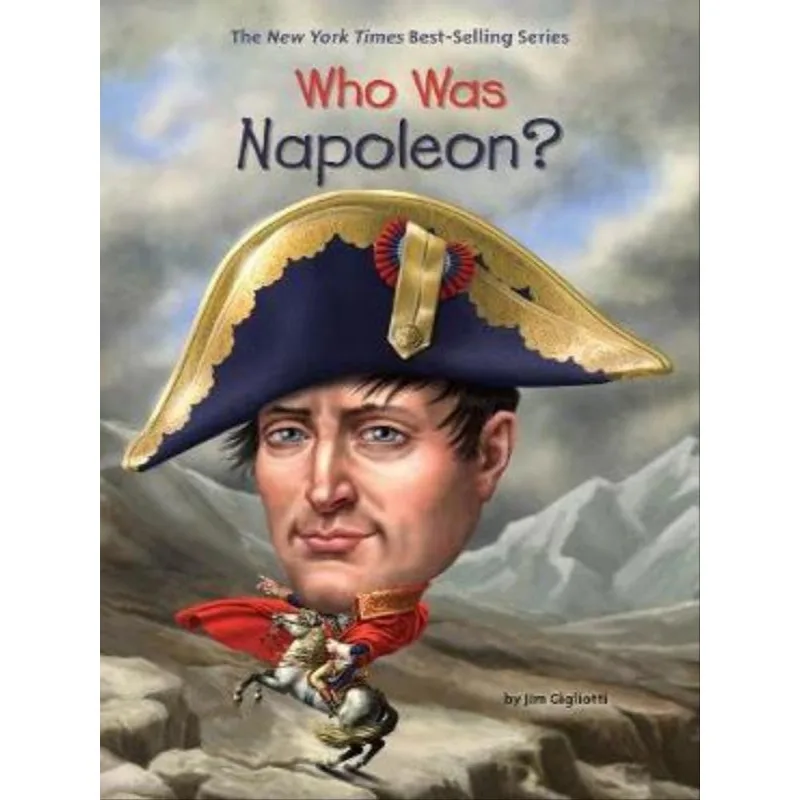 WHO WAS NAPOLEON?