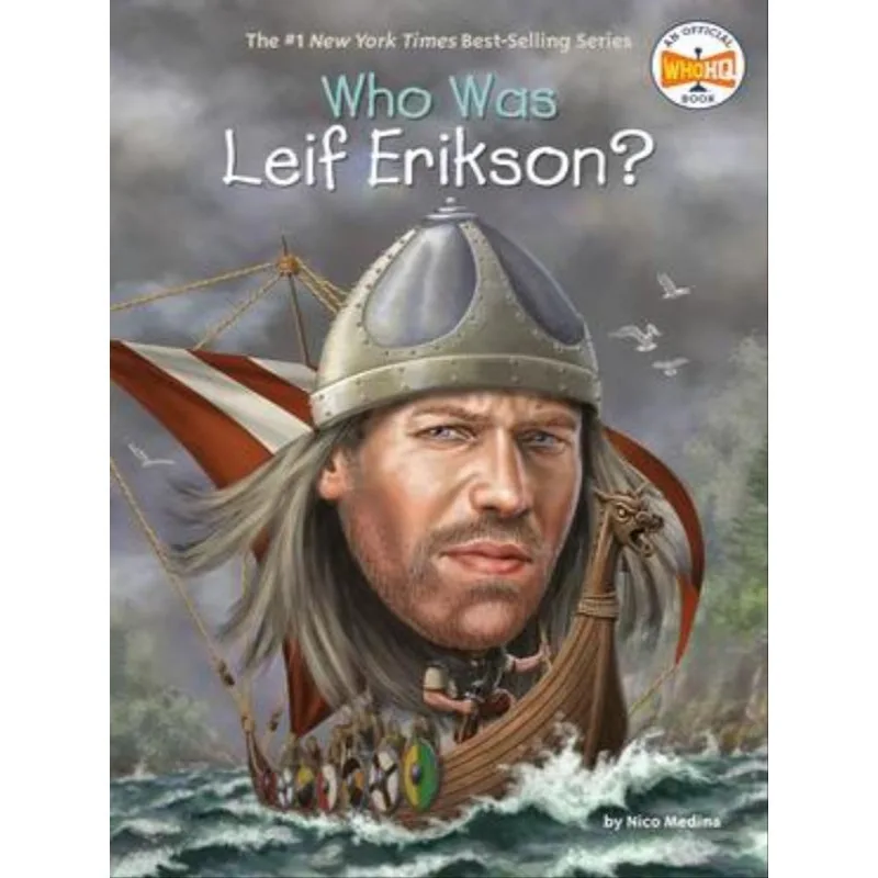 WHO WAS LEIF ERIKSON?