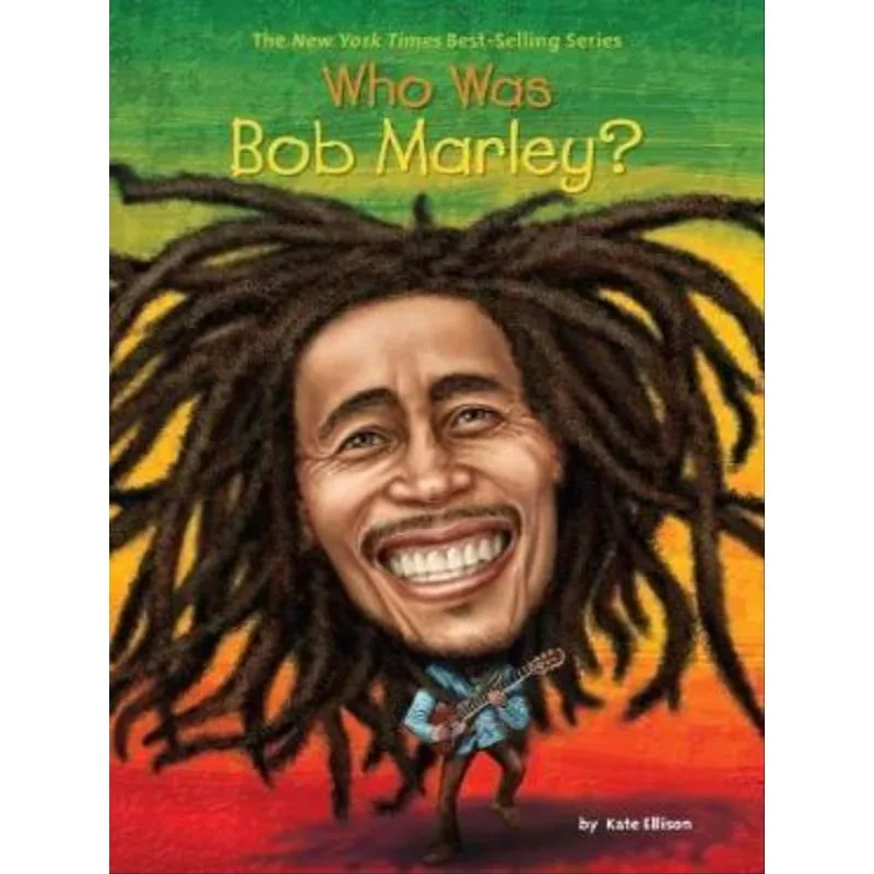 WHO WAS BOB MARLEY?