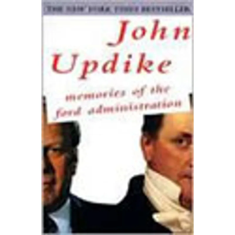 MEMORIES OF THE FORD ADMINISTRATION