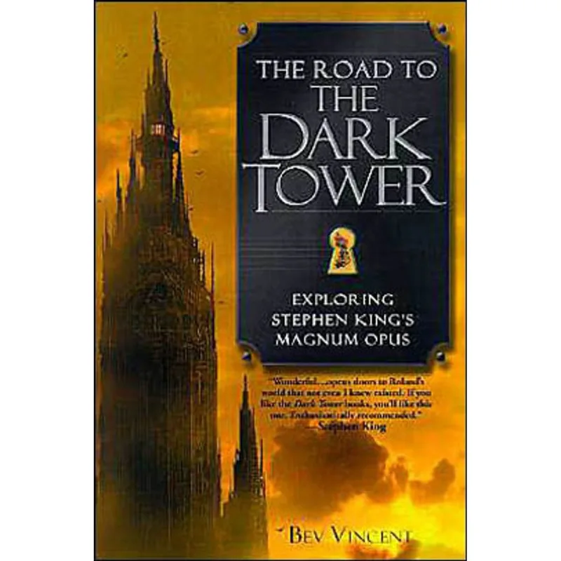 ROAD TO THE DARK TOWER - EXPLORING STEPHEN KING'S MAGNUM OPUS