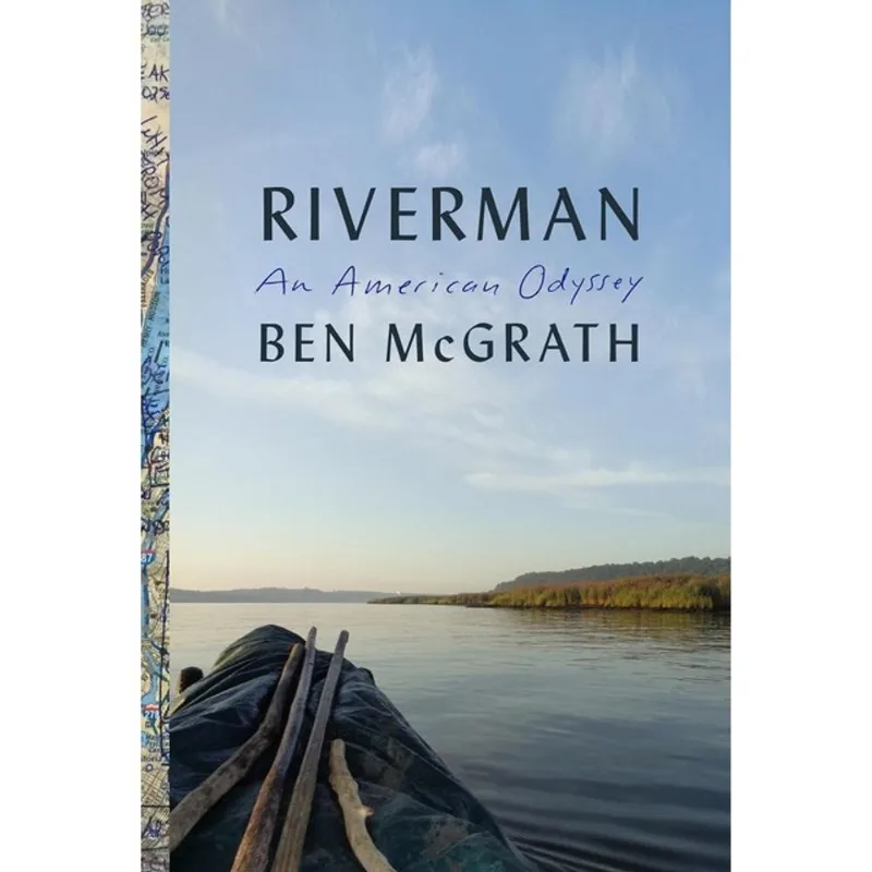 RIVERMAN AN AMERICAN ODYSSEY