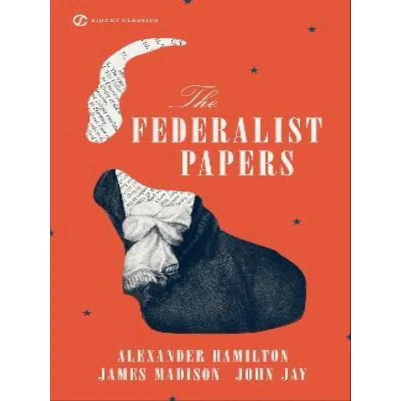 THE FEDERALIST PAPERS