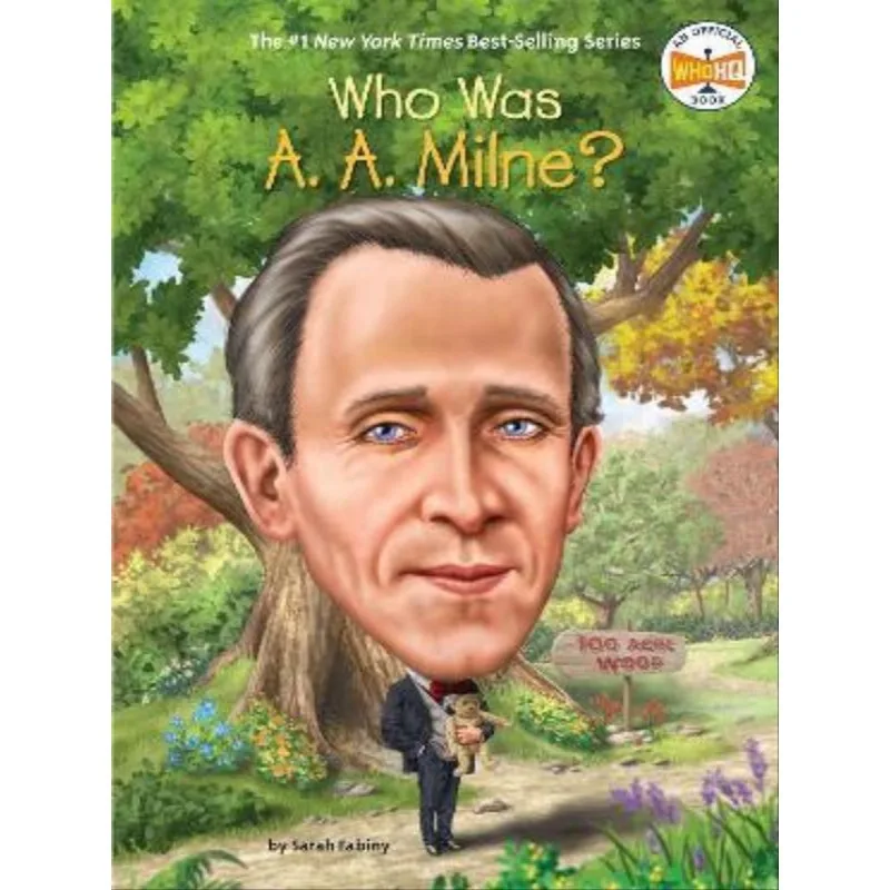 WHO WAS A. A. MILNE?