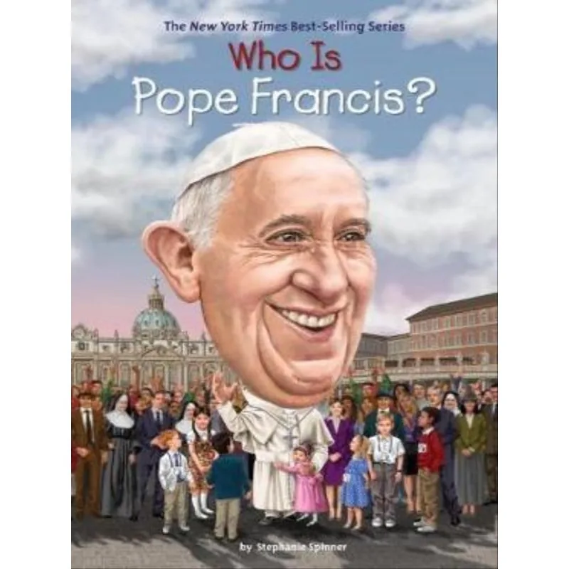 WHO IS POPE FRANCIS?