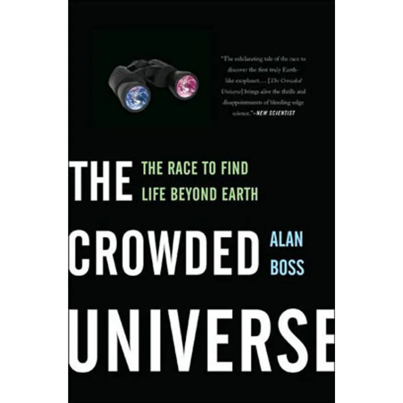 CROWDED UNIVERSE, THE - THE SEARCH FOR LIVING PLANETS