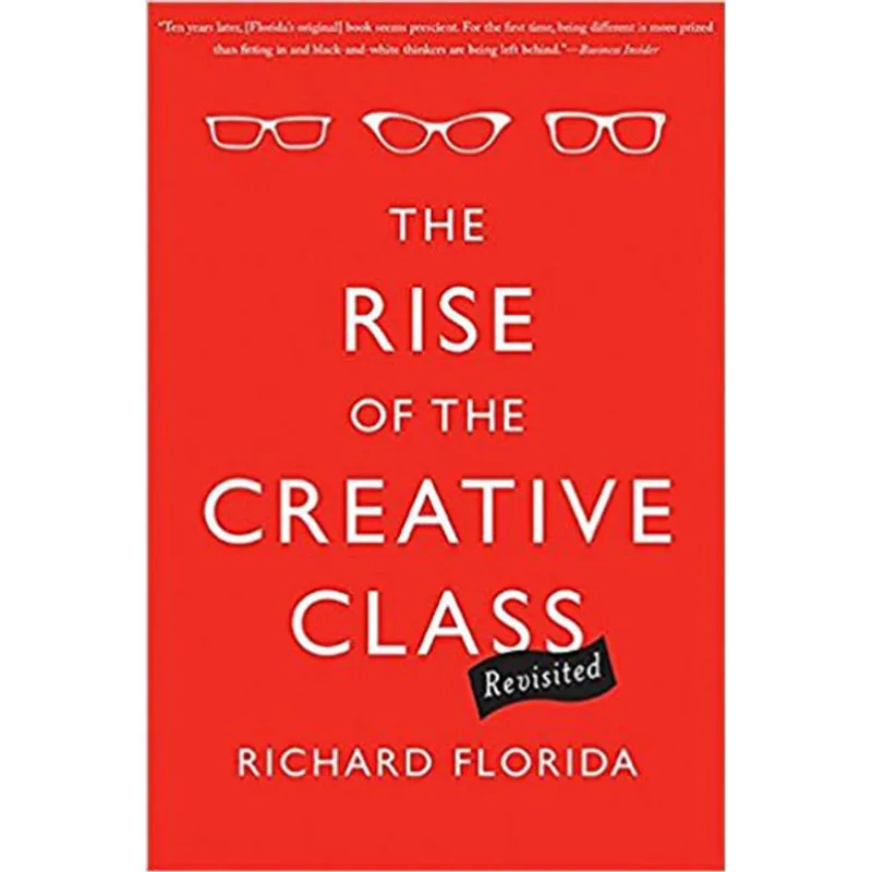RISE OF THE CREATIVE CLASS, THE - REVISED