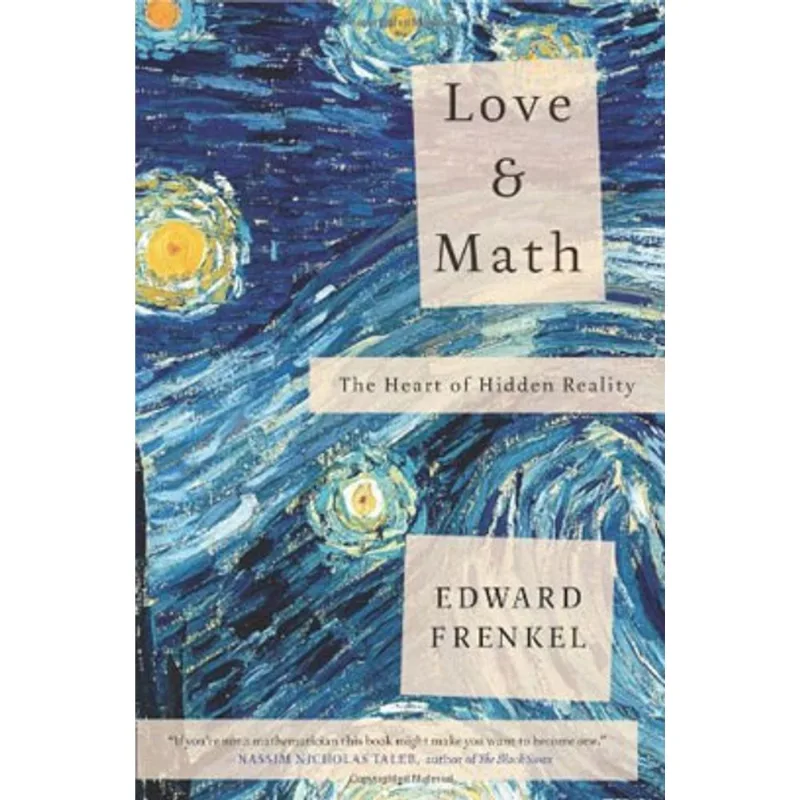 LOVE AND MATH - THE HEART OF HIDDEN REALITY
