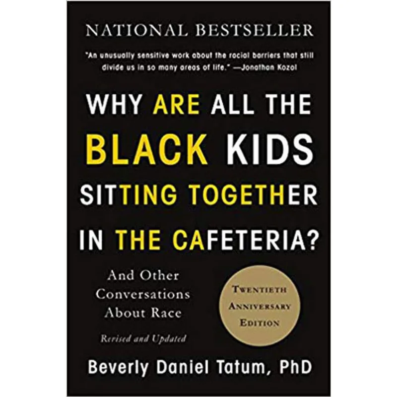 WHY ARE ALL THE BLACK KIDS SITTING TOGETHER IN THE CAFETERIA?