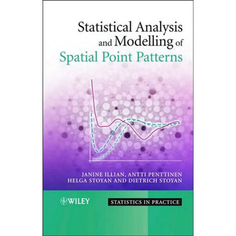 STATISTICAL ANALYSIS AND MODELLING OF SPATIAL POINT PATTERNS - FROM SPATIAL DATA TO KNOWLEDGE