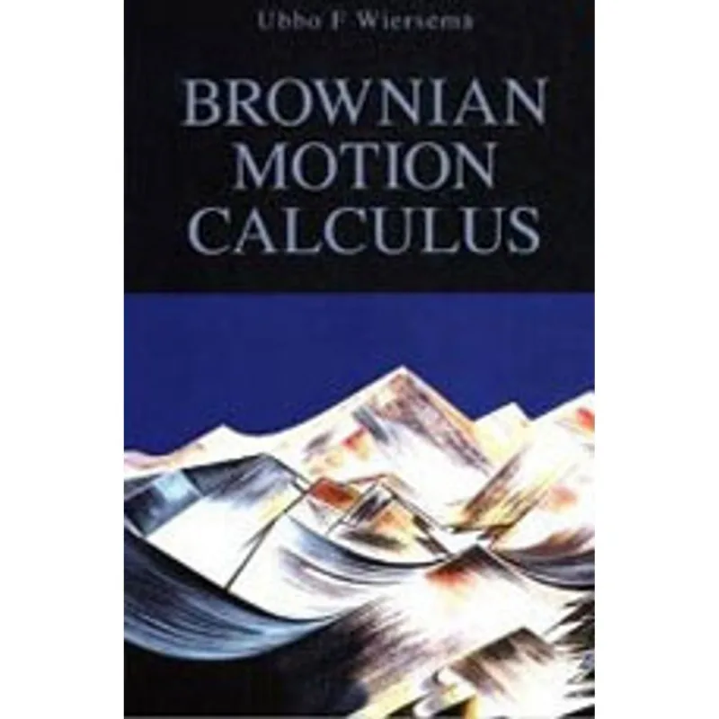 BROWNIAN MOTION CALCULUS