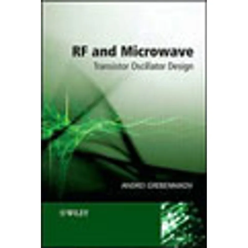 RF AND MICROWAVE TRANSITOR OSCILLATOR DESIGN