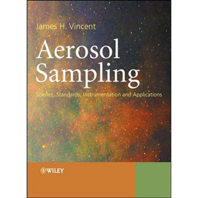 AEROSOL SAMPLIM - SCIENCE, STANDARDS, INSTRUMENTATION AND APPLICATIONS