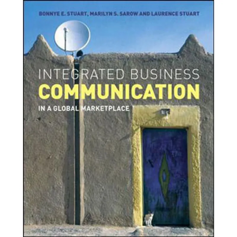 INTEGRATED BUSINESS COMMUNICATION - IN A GLOBAL MARKETPLACE