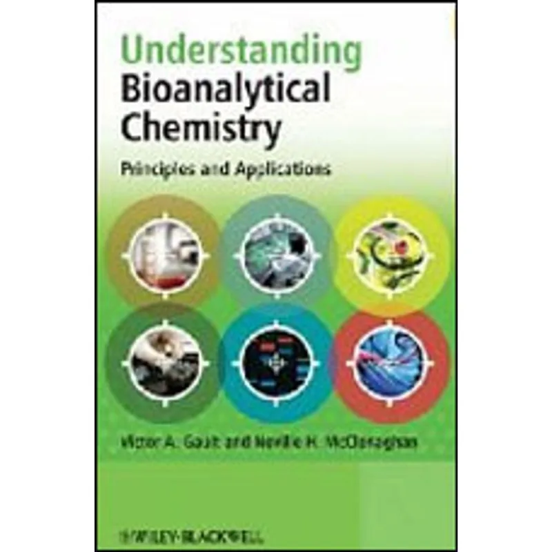 UNDERSTANDING BIOANALYTICAL CHEMISTRY