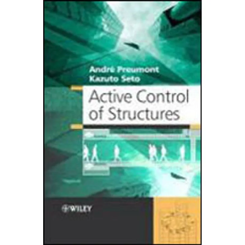 ACTIVE CONTROL OF STRUCTURES