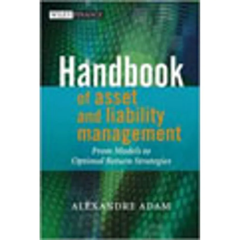 HANDBOOK OF ASSET AND LIABILITY MANAGEMENT