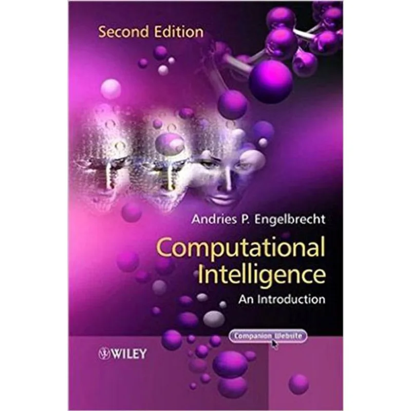 COMPUTATIONAL INTELLIGENCE - AN INTRODUCTION