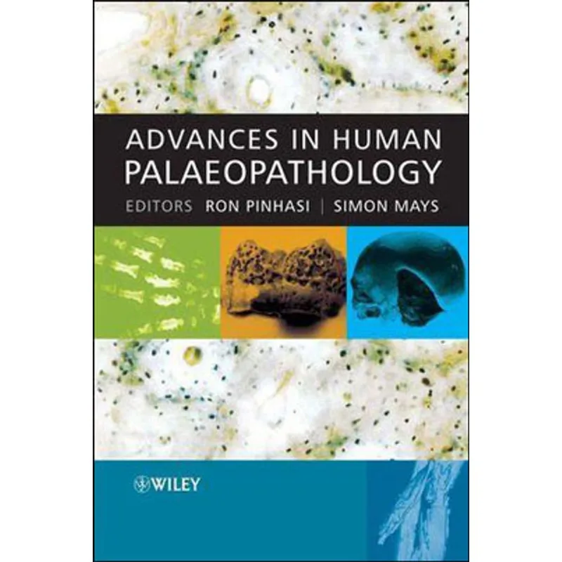 ADVANCES IN HUMAN PALAEOPATHOLOGY