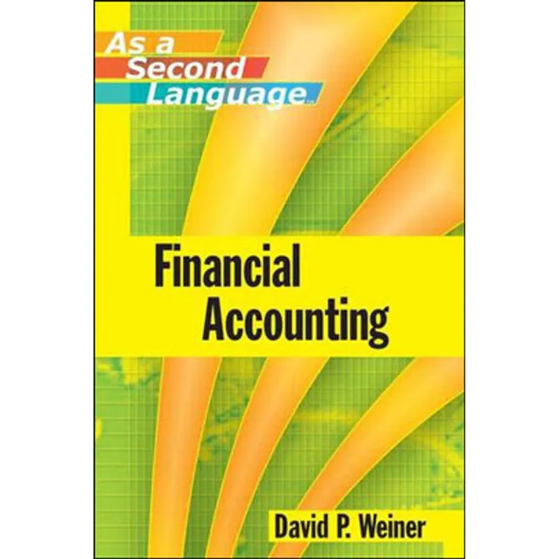 FINANCIAL ACCOUNTING AS A SECOND LANGUAGE
