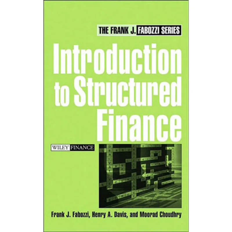 INTRODUCTION TO STRUCTURED FINANCE