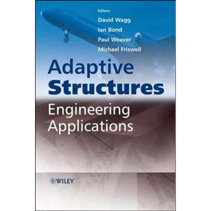 ADAPTIVE STRUCTURES - ENGINEERING APPLICATIONS