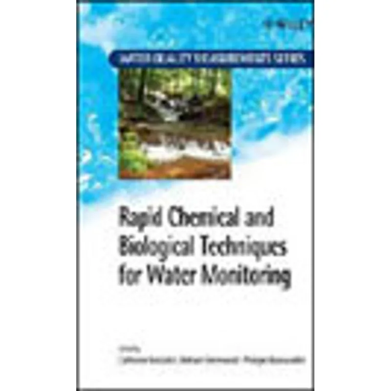 RAPID CHEMICAL AND BIOLOGICAL TECHNIQUES FOR WATER MONITORING