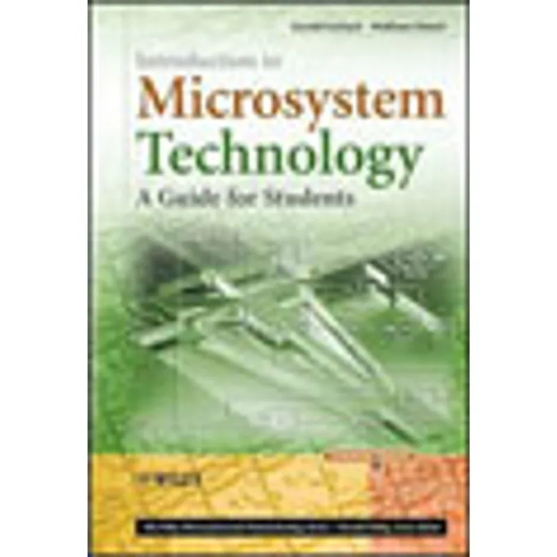 INTRODUCTION TO MICROSYSTEM TECHNOLOGY
