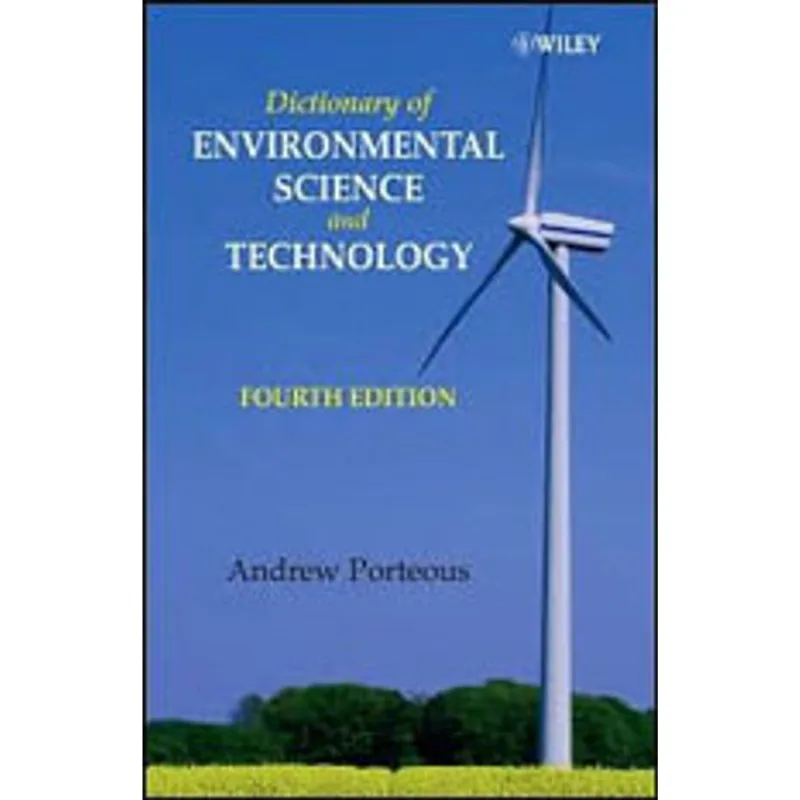 DICTIONARY OF ENVIRNMENTAL SCIENCE AND TECHNOLOGY