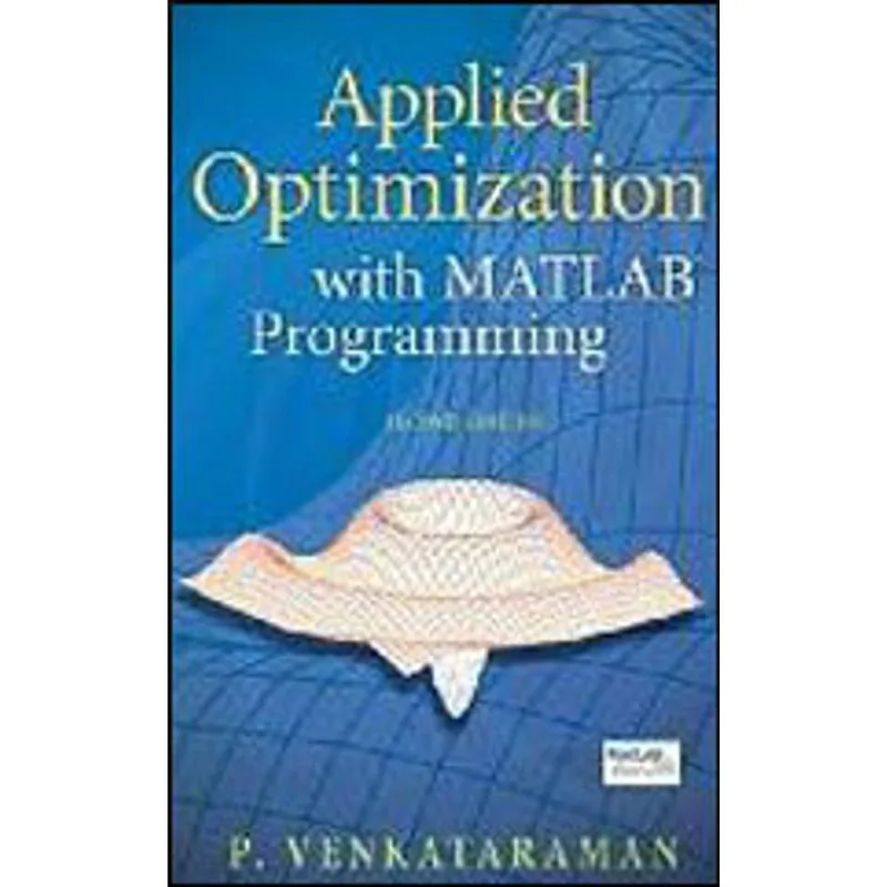 APPLIED OPTIMIZATION WITH MATLAB PROGRAMMING